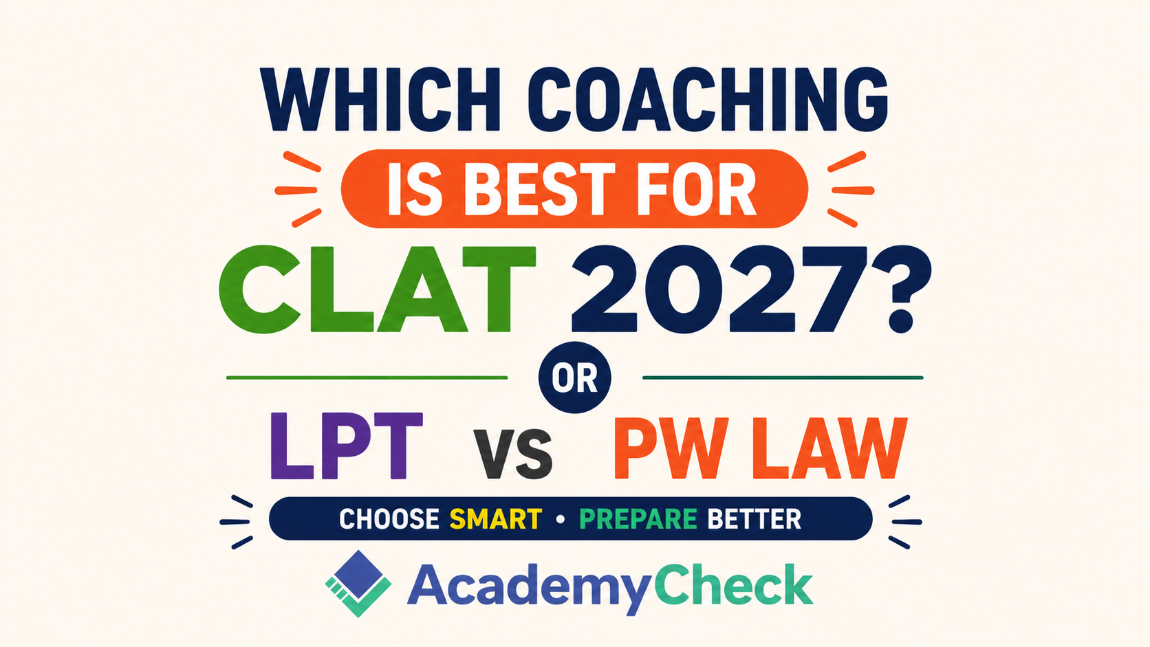 Which Coaching is Best for CLAT 2027? Law Prep Tutorial vs CLAT Wallah by PW | Complete Comparison